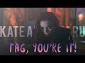 Kate & Amaru | Tag, You're It! (3x04)