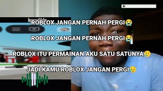 Roblox Jangan Pernah Pergi...😭