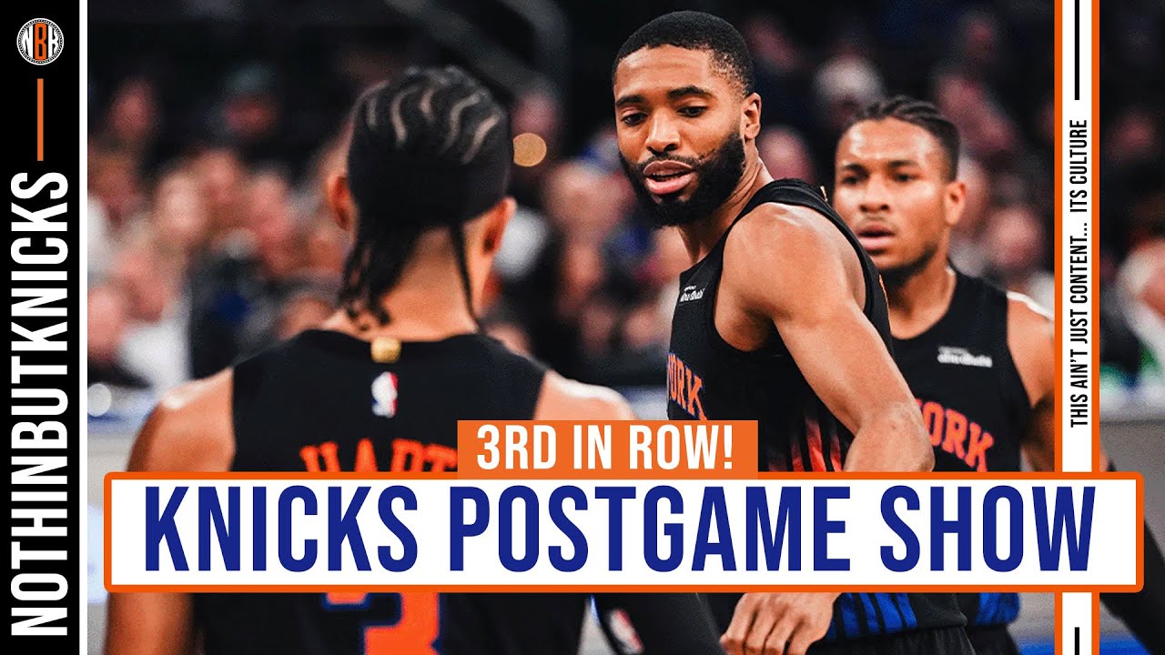 Knicks win 3rd in a row to recover in January | Knicks Postgame Show