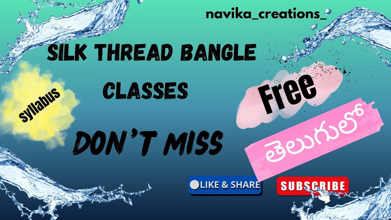 Free silkthreadbangle making classes