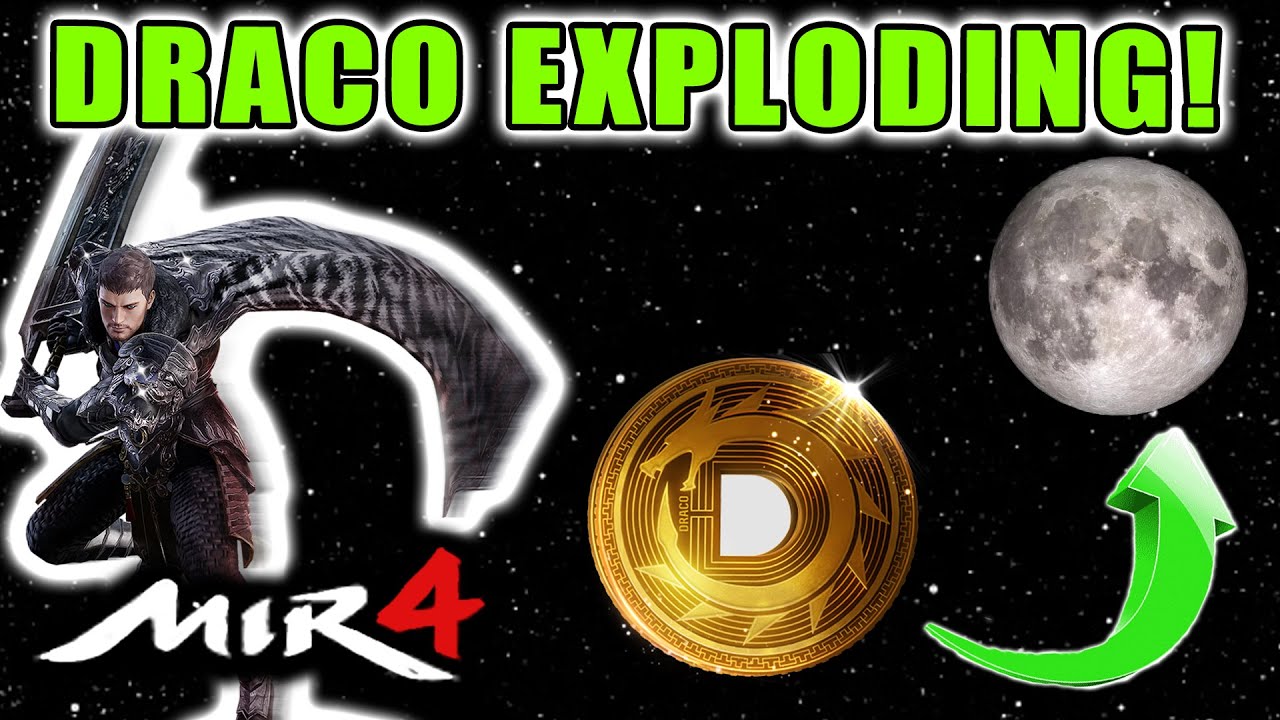 MIR4 - DRACO TO THE MOON! Draco Price Explosion! NFT, STAKING, EXCHANGE,  MORE COMING SOON!