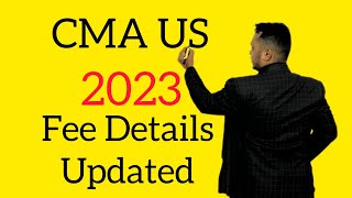 CMA US Fee Details 2023
