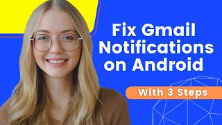 How To Fix Gmail Notifications Not Working On Android