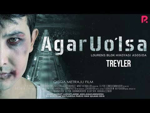 Agar u o'lsa (treyler) | Агар у улса (трейлер)