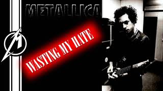 Metallica - Wasting My Hate (Kirk Only)