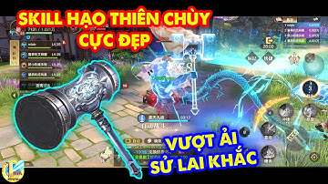 Đấu La Đại Lục 2 Mobile : Skill Hạo Thiên Chùy Cực Đẹp , Vượt Ải Sử Lai Khắc