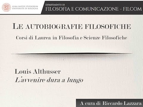 Louis Althusser, L&rsquo;avvenire dura a lungo (a cura di Riccardo Lazzara)