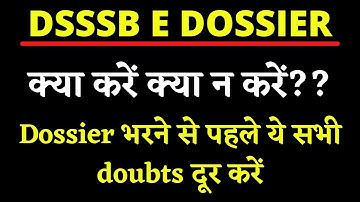dsssb e dossier 2021  || DSSSB E DOSSIER PROCESS 2021 || DSSSB DOCUMENTS FOR E DOSSIER || E DOSSIER