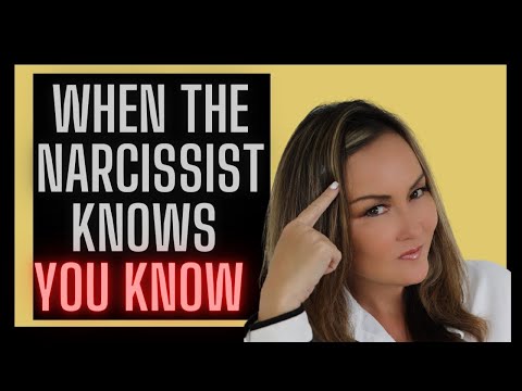 When the Narcissist Knows that You Know