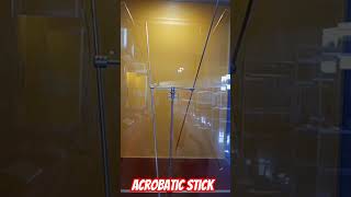 Acrobatic Stick