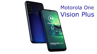 Motorola One Vision Plus - Brief introduction