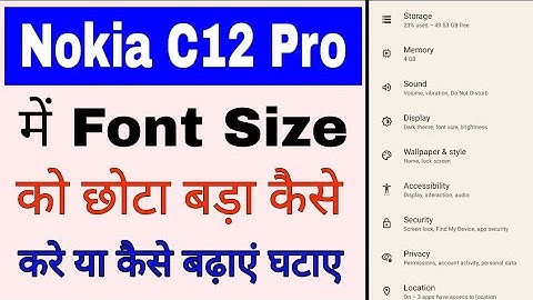 Nokia C12 Pro me font size kaise badaye ya ghataye।। Nokia C12 Pro me font size kam jyada kaise kare