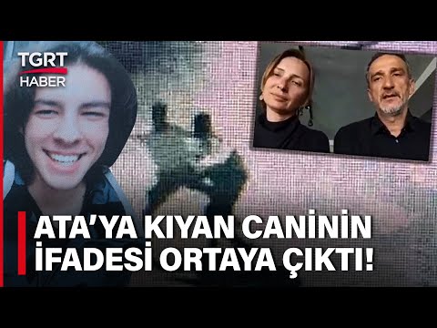 Ata Emre Akman'ı Bıçaklayarak Öldüren Katilin İfadesi Ortaya Çıktı - TGRT Haber