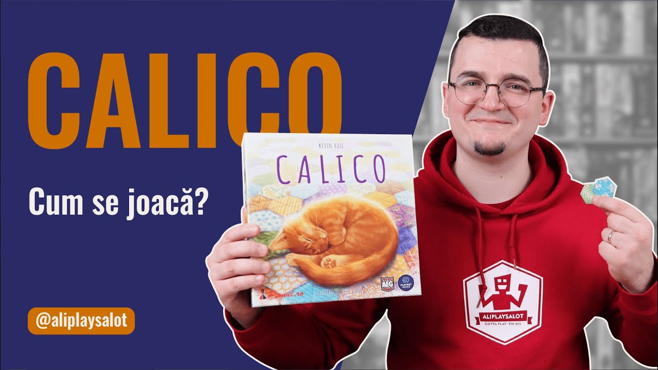 Cum se joacă Calico (Pionul.ro) | Tutorial oficial de Ali Plays a Lot
