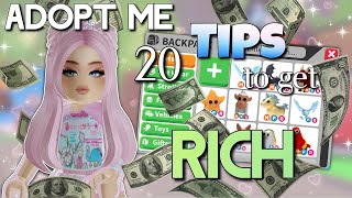 20 Tips to get RICH in Adopt Me! *bucks & inventory*