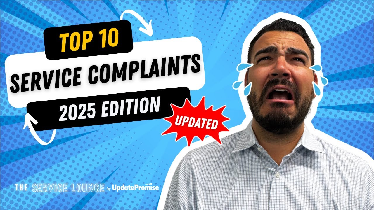 Top 10 Customer Complaints in Fixed Ops – What Changed in 2025? - YouTube