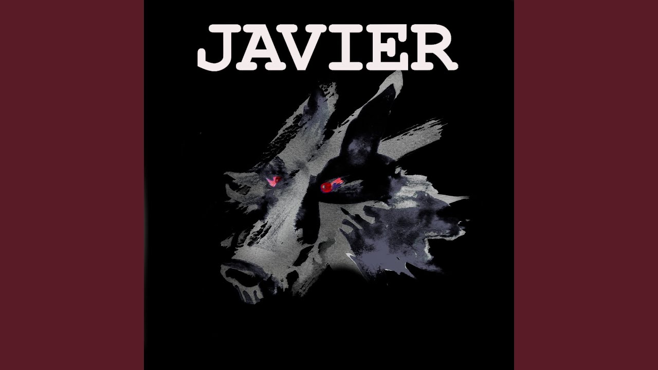 洋楽 JAVIER / JAVIER Javier - YouTube