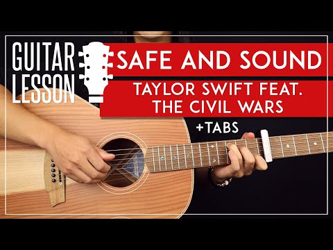 Safe & Sound Guitar Tutorial ? Taylor Swift & The Civil Wars Guitar Lesson |Fingerpicking + TAB|