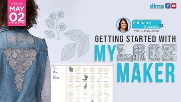 Getting Started with My Lace Maker | Software Success
