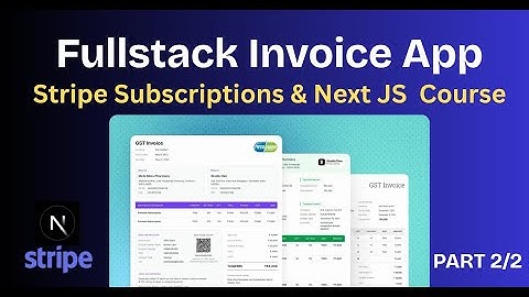 Part 2 : Build a Full-Stack Invoice Generator SaaS with Stripe Subscriptions  Nextjs- Complete