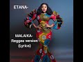 Malaika Lyrics Song Done By Etana Malaika Lyrics Song Done By Etana