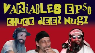 VARIABLES Podcast Ep. 50 - Chuck Deez Nugz