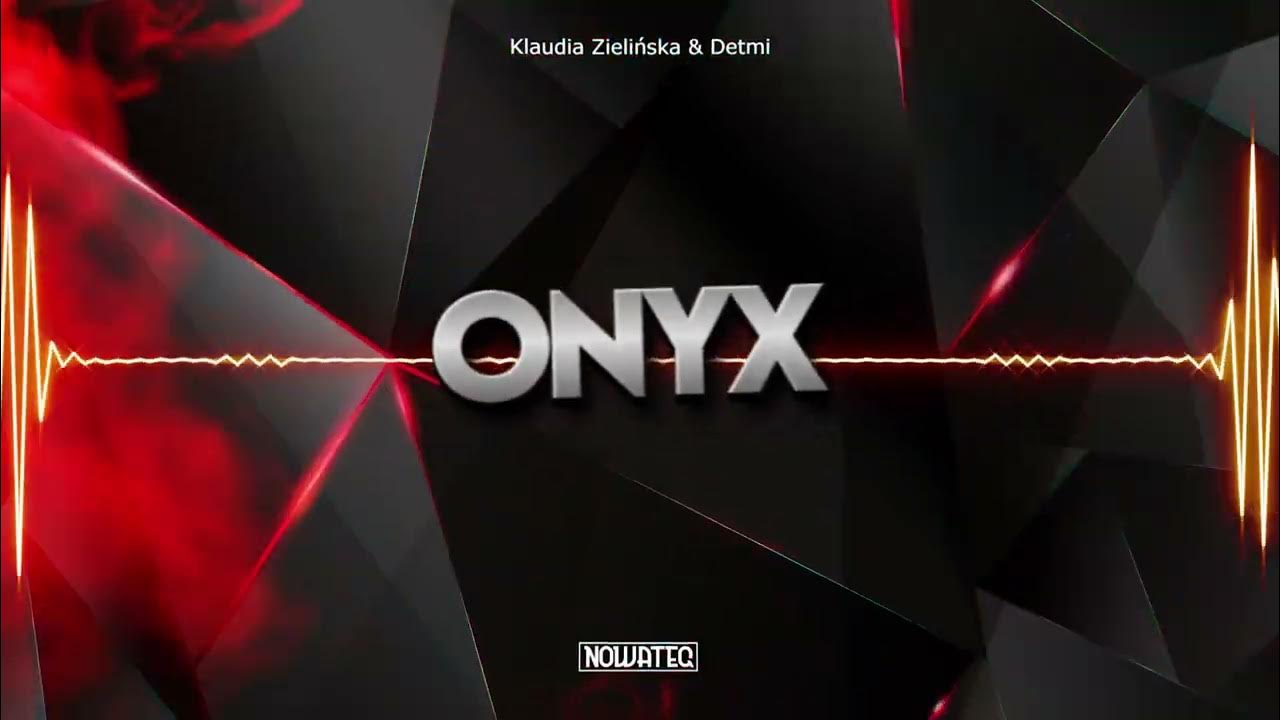 Klaudia Zielińska & Detmi - Onyx (Nowateq Remix) 2022 - YouTube