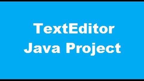 Text editor in java