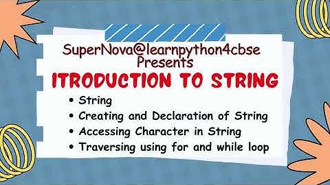 Class 11 CBSE | String in Python | Class 11 CS | string Traversing | Slicing in string | C. Sc. | IP