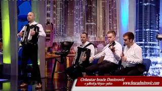 Orkestar braće Dmitrović i Mitar Miric  uzivo