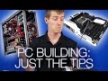 5 Important Tips for PC Building