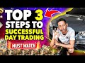 Three day trading habits for successful traders - (Must Watch)