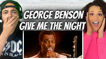 WE LOVE IT!.| FIRST TIME HEARING George Benson  - Give Me The Night REACTION