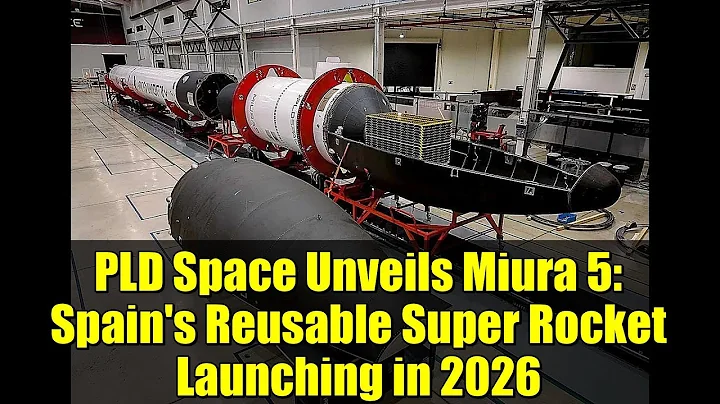 PLD Space Unveils Miura 5: Spain's Reusable Super Rocket Launching in 2026