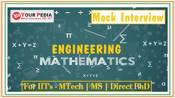 Mathematics interview questions for IITs | Mathematics Mock Interview | Post GATE Counseling
