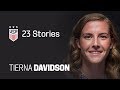 ONE NATION. ONE TEAM. 23 Stories: Tierna Davidson