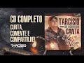 CD COMPLETO - Tarcísio do Acordeon canta Kara Véia