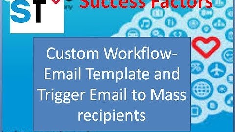 Custom Workflow-Email Template and Trigger Email to Mass recipients
