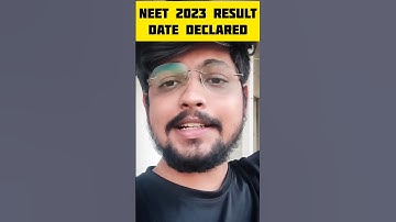 Neet 2023 Result Date Declared ! #neet2023 #neet2023result #neet