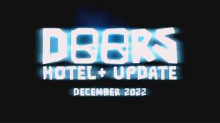 DOORS OST The Rules Have Changed Hotel+Update（December 2022）