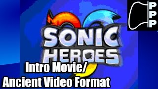 [PPP] Sonic Heroes Intro [Ancient Video Format @256 Colors]