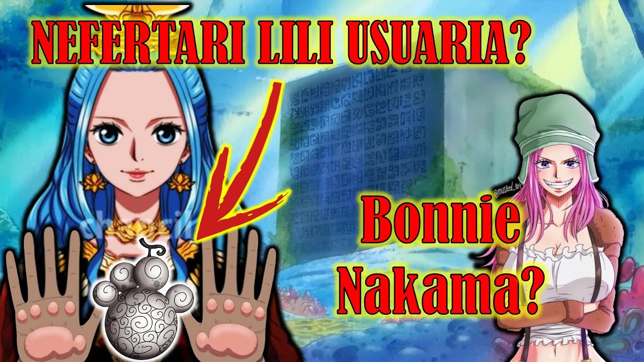 NEFERTARI LILI FRUTA DEL DIABLO, BONNIE NAKAMA? Analisis capitulo 1097