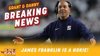 Breaking The Virginia Tech Hokies Make It Official And Hire James Franklin Grant & Danny