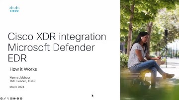 How Cisco XDR Integration with Microsoft Defender EDR Works | Enhancing Security & Incident Response