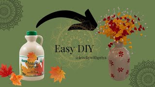 DIY Flowervase with maple syrup bottle, DIY Flowerpot, Reuse old bottle