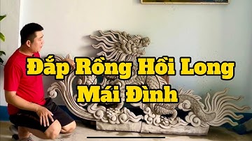 Cách Làm Con Rồng Sẽ Như Thế Nào . Điêu Khắc Thế Anh : 0968.890.138 #giaitri #dieukhac #nghethuat