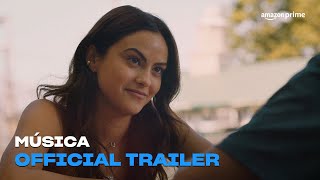 Música | Official Trailer | Amazon Prime