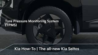 Tyre Pressure Monitoring System (TPMS) | The all-new Kia Seltos [RHD Version]