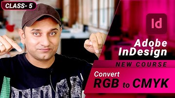 CLASS-5 | Adobe InDesign Beginner to Advance | How to covert RGB to CMYK