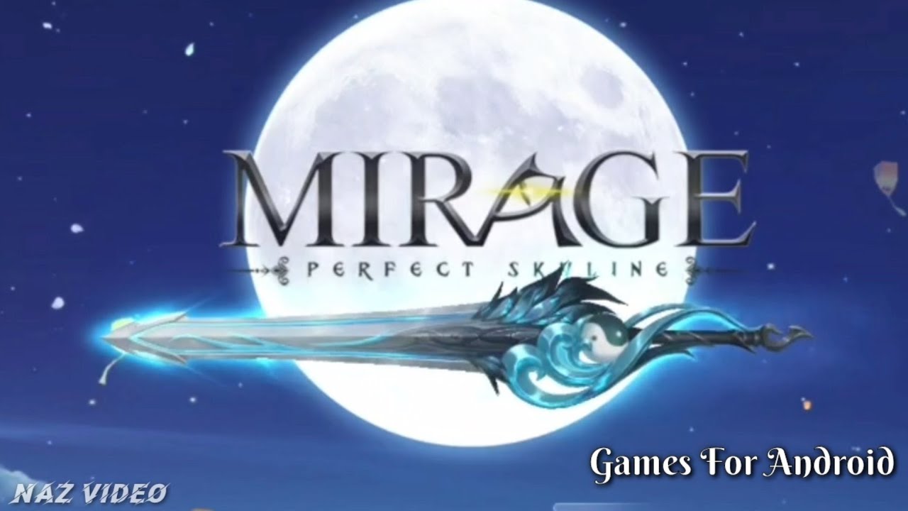 Mirage Perfect Skyline - MMORPG Games for Android Tutorial For Beginner